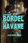 Le dernier bordel de La Havane Cover Image