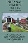 Indiana's Covered Bridges By Harold Stiver Cover Image
