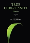 True Christianity 1: Portable: The Portable New Century Edition (NW Century Edition #1) By Emanuel Swedenborg, Jonathan S. Rose (Translator) Cover Image