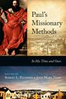 Paul's Missionary Methods: In His Time and Ours By Robert L. Plummer (Editor), John Mark Terry (Editor) Cover Image
