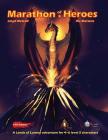 Marathon of Heroes: 5E adventure module By Lloyd Metcalf, Ric Martens, G. Scott Swift (Editor) Cover Image