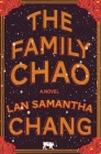 The Family Chao: A Novel By Lan Samantha Chang Cover Image