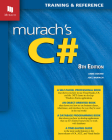 Murach's C# (8th Edition) By Joel Murach, Anne Boehm Cover Image