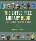 The Little Free Library Book (Books in Action) Cover Image