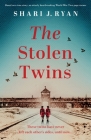 The Stolen Twins: Based on a true story, an utterly heartbreaking World War Two page-turner Cover Image