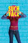 Such a Pretty Face: Short Stories About Beauty Cover Image