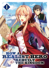How a Realist Hero Rebuilt the Kingdom (Light Novel) Vol. 1 Cover Image