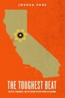 The Toughest Beat: Politics, Punishment, and the Prison Officers Union in California (Studies in Crime and Public Policy) Cover Image