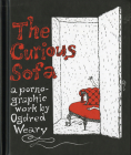The Curious Sofa: A Pornographic Work by Ogdred Weary By Edward Gorey Cover Image