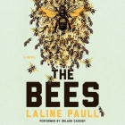 The Bees Lib/E By Laline Paull, Orlagh Cassidy (Read by) Cover Image