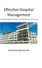 Effective Hospital Management: A Practical Management System for Hospital Managers at Any Level Cover Image