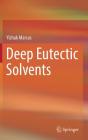 Deep Eutectic Solvents By Yizhak Marcus Cover Image
