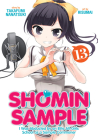 Shomin Sample: I Was Abducted by an Elite All-Girls School as a Sample Commoner Vol. 13 Cover Image