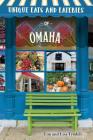 Unique Eats and Eateries of Omaha Cover Image