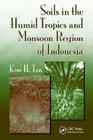 Soils in the Humid Tropics and Monsoon Region of Indonesia (Books in Soils #123) Cover Image