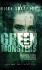 Green Monsters: A dark and twisted thriller Cover Image