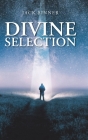 Divine Selection By Jack Binner Cover Image