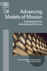 Advancing Models of Mission: Evaluating the Past and Looking to the Future By Kenneth Nehrbass (Editor), Aminta Arrington (Editor), Narry Santos (Editor) Cover Image