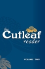 The Cutleaf Reader: Volume Two By Walter Robinson (Editor), Denton Loving (Editor), Keith Lesmeister (Editor) Cover Image