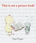 This Is Not a Picture Book! By Sergio Ruzzier Cover Image