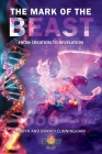 The Mark of the Beast: From Creation to Revelation Cover Image