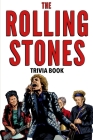 The Rolling Stones Trivia Book By Dale Raynes Cover Image