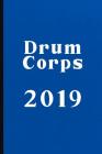 Drum Corps 2019: Marching Band Composition and Musical Notation Notebook - 6 x 9 in - 120 page Cover Image