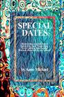 Special Dates 2 Recurring Annual Dates Record at your Fingertips!: Never miss a date again! Record them all in one place! By Anne Michael Cover Image