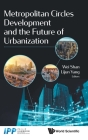 Metropolitan Circles Development and the Future of Urbanization Cover Image