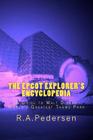 The Epcot Explorer's Encyclopedia: A Guide to Walt Disney World's Greatest Theme Park Cover Image