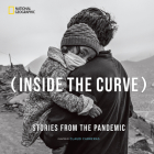 Inside the Curve: Stories From the Pandemic By Claudi Carreras Cover Image