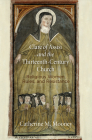 Clare of Assisi and the Thirteenth-Century Church: Religious Women, Rules, and Resistance (Middle Ages) By Catherine M. Mooney Cover Image