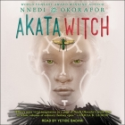 Akata Witch Lib/E By Nnedi Okorafor, Yetide Badaki (Read by) Cover Image