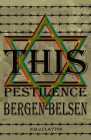 This Pestilence, Bergen-Belsen Cover Image