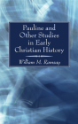 Pauline and Other Studies in Early Christian History Cover Image