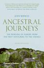 Ancestral Journeys: The Peopling of Europe from the First Venturers to the Vikings By Jean Manco Cover Image