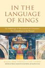 In the Language of Kings: An Anthology of Mesoamerican Literature, Pre-Columbian to the Present Cover Image