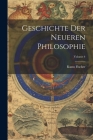 Geschichte Der Neueren Philosophie; Volume 4 Cover Image