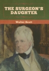The Surgeon's Daughter Cover Image