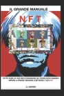 Il Grande Manuale Nft: Conosci Impara E Guadagna Con Gli Nft Cover Image