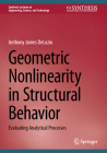 Geometric Nonlinearity in Structural Behavior: Evaluating Analytical Processes Cover Image