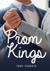 Prom Kings (Lorimer Real Love) By Tony Correia Cover Image
