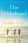 Golden Girl By Elin Hilderbrand Cover Image