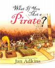What If You Met A Pirate? Cover Image