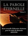La Parole Éternelle (adultes), volume 11 By Dany Gomis (Editor) Cover Image