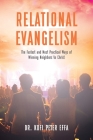 Relational Evangelism: The Fastest and Most Practical Ways of Winning Neighbors to Christ By Kofi Peter Effa Cover Image