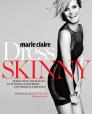 Marie Claire: Dress Skinny: Perfecting Your Style, Flattering Your Body, and Looking Fabulous By Joyce Corrigan, Anne Fulenwider (Introduction by), Nina Garcia (Introduction by) Cover Image
