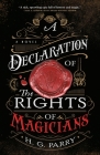 A Declaration of the Rights of Magicians: A Novel (The Shadow Histories #1) By H. G. Parry Cover Image