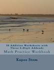 30 Addition Worksheets with Three 4-Digit Addends: Math Practice Workbook Cover Image