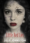 Little Red Lies By Julie Johnston Cover Image